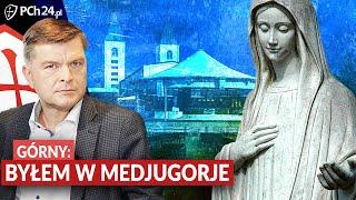 GRZEGORZ GÓRNY: BYŁEM W MEDJUGORJE