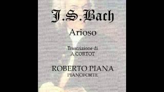 Bach - Cortot  Arioso - Roberto Piana pianoforte