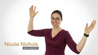 Nicole Nichols Solves Problems with Data Science