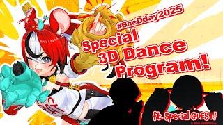 ≪#BaeDDay2025≫ 3D Special Dance Program!!