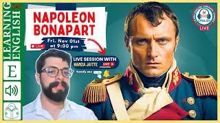 Improve your English | LIVE PRACTICE | Napoleopn Bonaparte