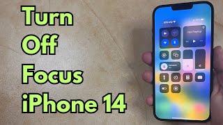 How to Turn Off Focus on iPhone 14