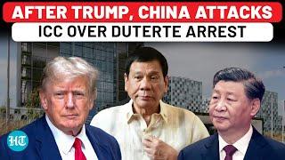 After Trump, China Attacks ICC Over Duterte Arrest, Issues Warning| Philippines| Netanyahu| Israel