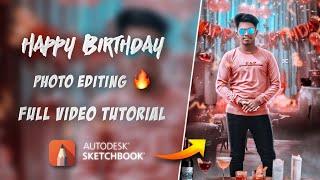 Birthday Photo Manipulation Editing in Autodesk sketchbook and lr - smart chitta creation