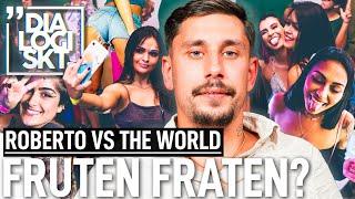 #202 , Roberto Vs The World , ”FRUTEN FRATEN”