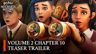 Harry Potter: Hogwarts Mystery - Official "Volume 2 Chapter 10" Teaser Trailer