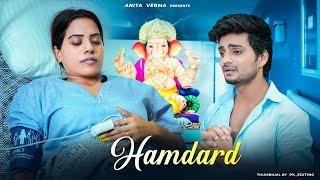 Hamdard  | Heart Touching  Sad Love Story | Ek Villain | Arijit Singh |  ANITA VERMA |