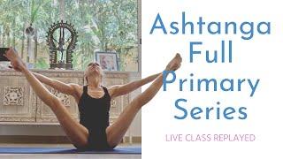 Ashtanga FULL Primary Series Yoga Class