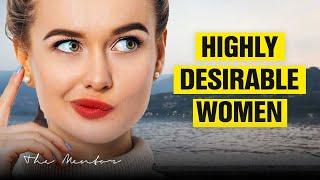 What Characterize Highly Desirable Women?