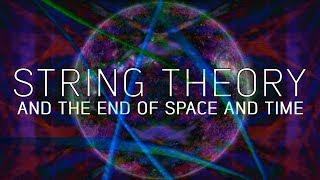 String Theory and the End of Space and Time with Robbert Dijkgraaf