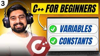 Variables and constants in c++