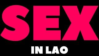 How To Pronounce Sex in Lao? ວິທີການອອກສຽງ sex ໃນລາວ?