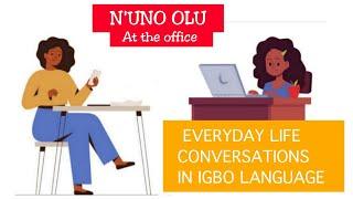 Igbo Listening and Speaking Practice | Igbo Conversation