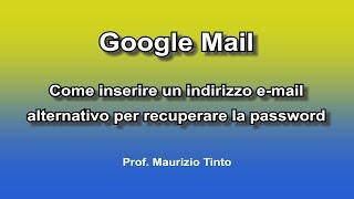 Google Mail - Come inserire un altro indirizzo e-mail per recuperare la password