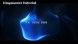 Kingmaster Tutorial Effect Intro Editing Footage || FH TecH Pro