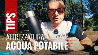 Come avere ACQUA POTABILE nei trekking  Filtro Sawyer e borraccia UV-C