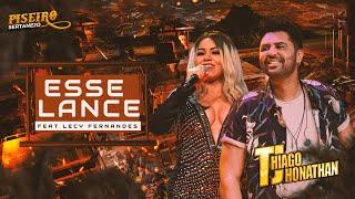 Thiago Jhonathan - Esse Lance (Feat -  Lecy Fernandes)