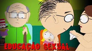 South Park falando sobre EDUCAÇÃO SEXUAL