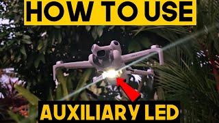 How to Use Auxiliary LED on DJI Mini 4 Pro