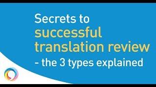 3 highly effective translation review methods (and when to use them)