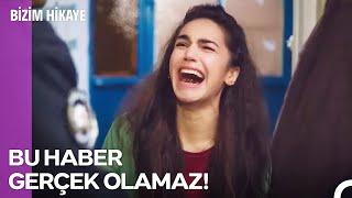 Eve Düşen Kara Haber! - Bizim Hikaye