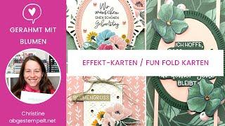 3 Effekt-Karten / fun fold cards basteln⎜Gerahmt mit Blumen⎜Stampin' Up!®