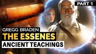 Ageless Wisdom of the Essenes | Gregg Braden