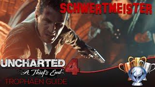 Uncharted 4 Versteckte Trophäen Guide - Schwertmeister - Uncharted 4 Trophy Guide