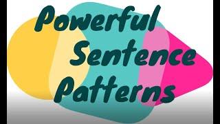 Powerful Sentence Patterns
