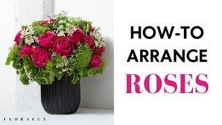 How To Arrange Roses (The FLORA LUX Way) Perfect for Valentine's Day | FLORA LUX