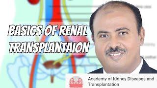 Basics (ABC) of Renal Transplantation, Prof. Hussein Sheashaa, 21 March 2020