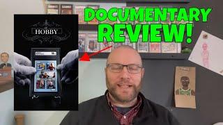 I Watched "The Hobby" Trading Card Documentary So You Don't Need To! (BUT YOU SHOULD!)