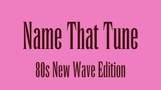 Name That Tune - 80s New Wave Edition