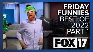 News Bloopers: FOX 17's Friday Funnies Best of 2022 - Part 1