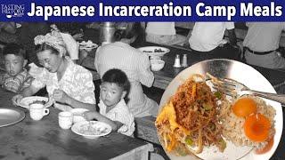 Food in the Japanese-American Internment Camps of World War 2