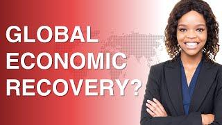 Global Economic Recovery? | Centre For Risk Analysis