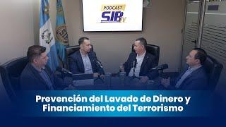 PODCAST SIB | T01:E02 | Prevención del Lavado de Dinero y Financiamiento del Terrorismo