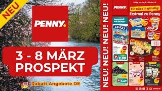 PENNY Neuer Werbung Wochenprospekt - Rabatt Angebote DE | 3 März - 8 März 2025 Prospekt