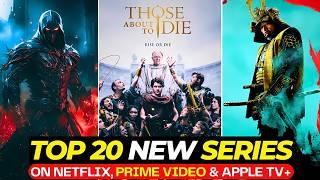 OMG! Top 20 MUST-WATCH New TV Shows of 2024 - You'll Be OBSESSED | Best Series On Netflix, Apple TV+