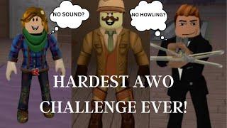 The Hardest A Wolf or Other Challenges