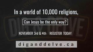 In a world of 10,00 religions, can Jesus be the only way?