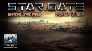 STAR.GATE - Lonely Queen HD [Official Lyric Video] (Steel Gallery Records) 2024