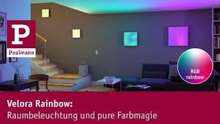 Velora Rainbow - für spektakuläre Farbeffekte und helle Grundbeleuchtung