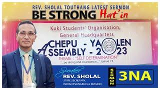 REV SHOLAL |Latest Sermon - HAT'IN at KSO/GHQ Assembly 2023