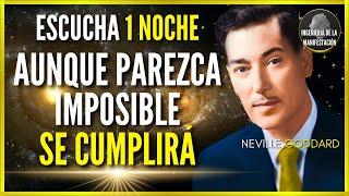 DUÉRMETE ASUMIENDO TU DESEO CUMPLIDO | ESCUCHA 1 NOCHE - Meditación y Afirmaciones NEVILLE GODDARD