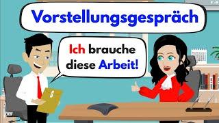 Deutsch im Alltag und Beruf | Vorstellungsgespräch - Ich brauche diese Arbeit!