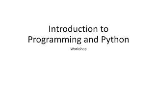 A2. Introduction to Programming and Python - Workshop by Afia Afrin