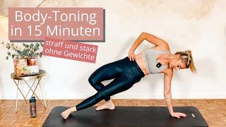 Body-Toning in 15 Minuten - straff und stark ohne Gewichte