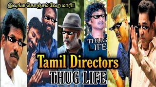 Legends!! Directors - THUG LIFE | Bala | Vetrimaaran | Lokesh | Mysskin | Tamil | are you okay baby