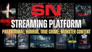 ScareNetwork.tv is a FREE Streaming Service | HORROR TRUE CRIME MONSTER PARANORMAL